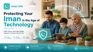 Protecting Your Iman in the Age of Technology