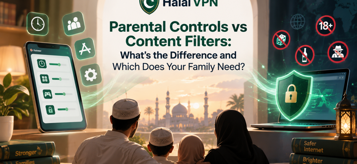 Parental Controls vs Content Filters