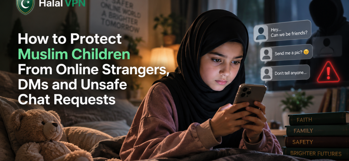 Protecting Muslim Children Online